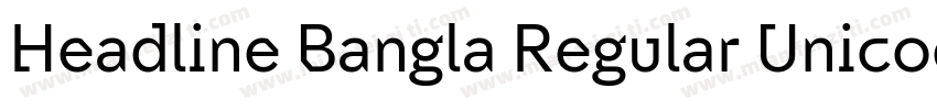 Headline Bangla Regular Unicode字体转换
